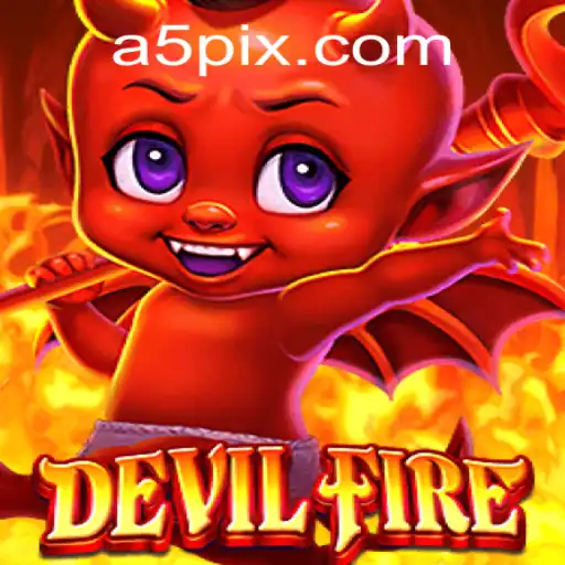 Explorando DevilFire: O Novo Fenômeno A5 GAME