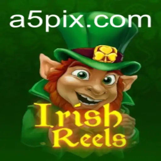 Descubra o Fascinante Mundo de IrishReels: A Trajetória do A5 GAME