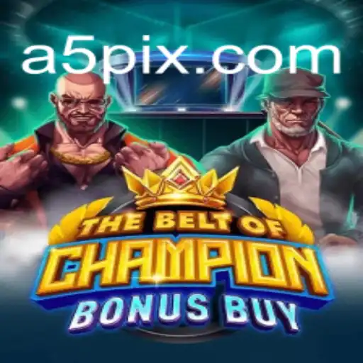 Explorando 'TheBeltOfChampionBonusBuy': O Jogo Que Está Revolucionando o A5 GAME