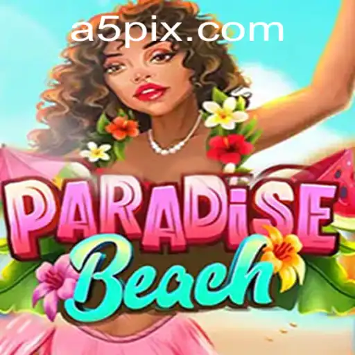Explorando ParadiseBeach: Uma Jornada pelo Novo A5 GAME